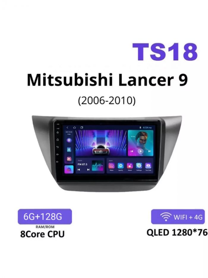 Мультимедиа Mitsubishi  Lancer 9 2006-10 Андроид TS18 6/128